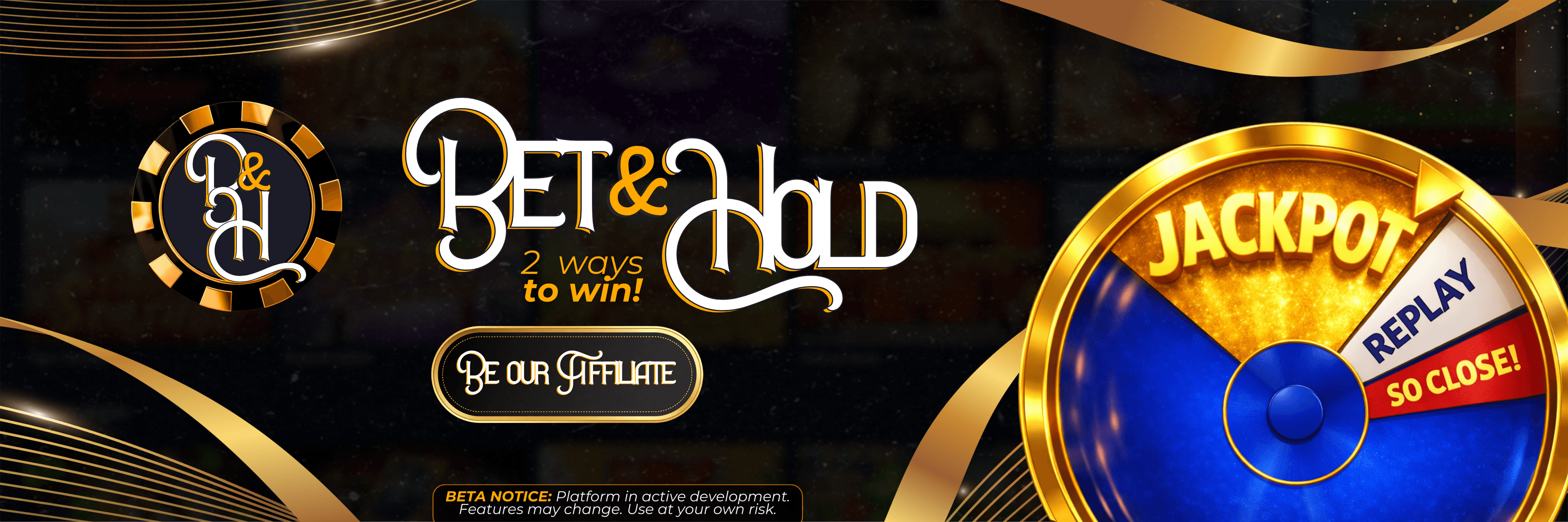 Bet & Hold - 2 ways to win with Jackpot